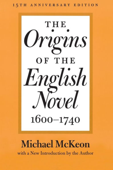 the Origins of English Novel, 1600-1740