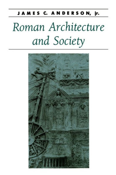 Roman Architecture and Society / Edition 1