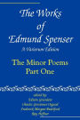 The Works of Edmund Spenser: A Variorum Edition