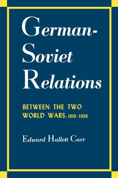 German-Soviet Relations Between the Two World Wars