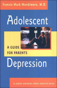 Downloading books free Adolescent Depression: A Guide for Parents 9781421417905 