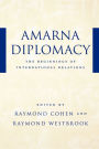 Amarna Diplomacy: The Beginnings of International Relations