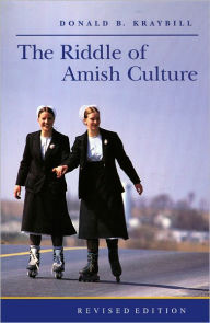 Title: The Riddle of Amish Culture, Author: Donald B. Kraybill