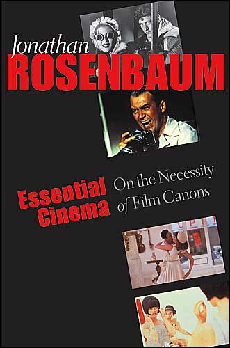 Essential Cinema: On the Necessity of Film Canons