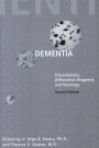 Dementia: Presentations, Differential Diagnosis, and Nosology