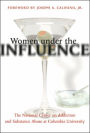 Women under the Influence / Edition 1