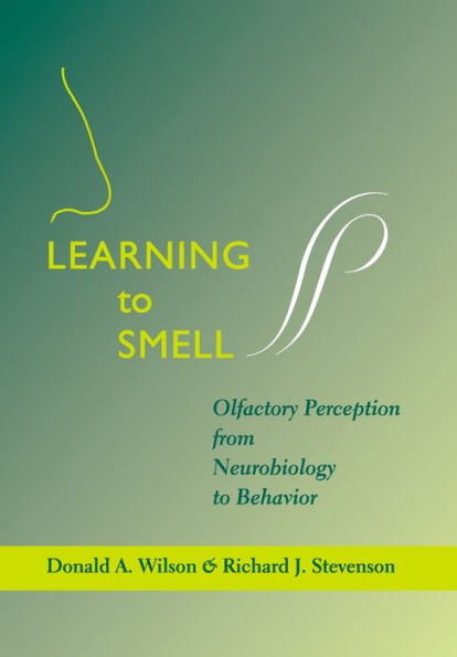 Learning to Smell: Olfactory Perception from Neurobiology to Behavior