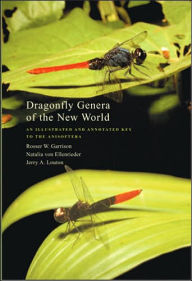 Title: Dragonfly Genera of the New World: An Illustrated and Annotated Key to the Anisoptera, Author: Rosser W. Garrison