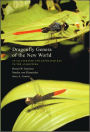 Dragonfly Genera of the New World: An Illustrated and Annotated Key to the Anisoptera