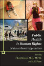 Public Health and Human Rights: Evidence-Based Approaches