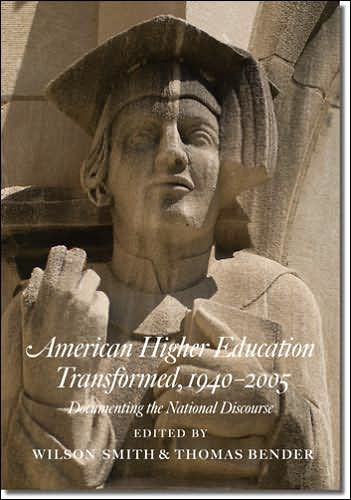 American Higher Education Transformed, 1940-2005: Documenting the National Discourse