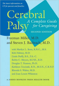 Title: Cerebral Palsy: A Complete Guide for Caregiving, Author: Freeman Miller