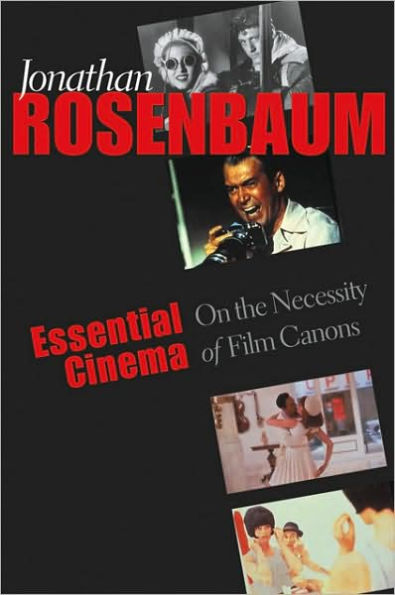 Essential Cinema: On the Necessity of Film Canons