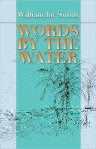 Title: Words by the Water, Author: William Jay Smith
