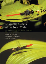 Title: Dragonfly Genera of the New World: An Illustrated and Annotated Key to the Anisoptera, Author: Rosser W. Garrison