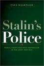 Stalin's Police: Public Order and Mass Repression in the USSR, 1926-1941