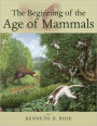 The Beginning of the Age of Mammals