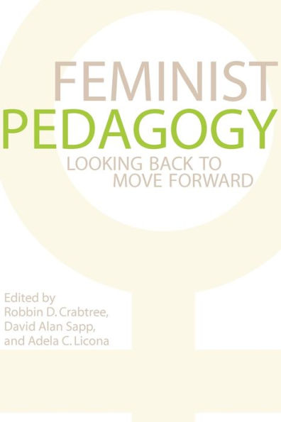 Feminist Pedagogy: Looking Back to Move Forward
