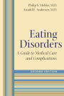 Eating Disorders: A Guide to Medical Care and Complications