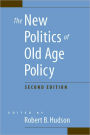 The New Politics of Old Age Policy / Edition 2