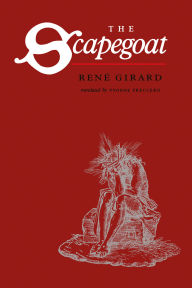 Title: The Scapegoat, Author: René Girard