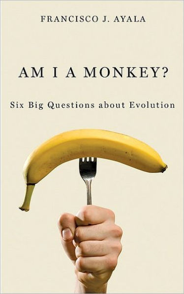 Am I a Monkey?: Six Big Questions about Evolution