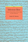 Infectious Ideas: Contagion in Premodern Islamic and Christian Thought in the Western Mediterranean