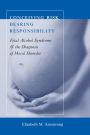 Conceiving Risk, Bearing Responsibility: Fetal Alcohol Syndrome and the Diagnosis of Moral Disorder