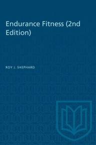 Title: Endurance Fitness (2nd edition), Author: Roy J. Shephard