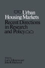 Urban Housing Markets: Recent Directions in Research and Policy