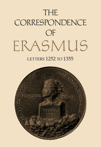 The Correspondence of Erasmus: Letters 1252 to 1355, Volume 9