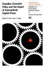 Canadian Economic Policy and the Impact of International Capital Flows