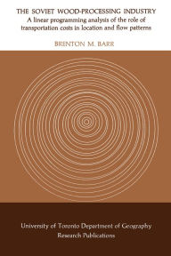 Title: The Soviet Wood-Processing Industry: A linear programming analysis of the role of transportation costs in location and flow patterns, Author: Brenton M. Barr