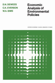 Title: Economic Analysis of Environmental Policies, Author: Donald  N. Dewees
