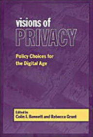 Visions of Privacy: Policy Choices for the Digital Age / Edition 74