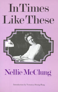 Title: In Times Like These, Author: Nellie Lillian McClung