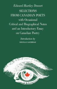 Title: Selections from Canadian Poets, Author: Edward H. Dewart