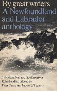 Title: By Great Waters: A Newfoundland and Labrador Anthology, Author: Peter Neary