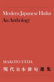 Title: Modern Japanese Haiku: An Anthology, Author: Makoto Ueda