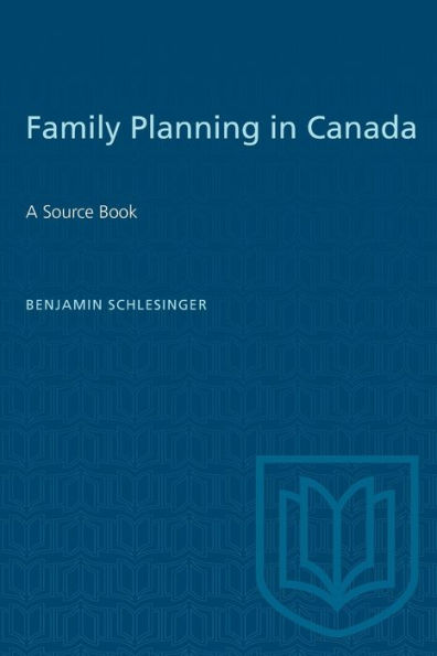 Family Planning in Canada: A Source Book