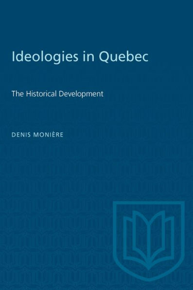 Ideologies in Quebec: The Historical Development