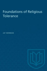 Title: Foundations of Religious Tolerance, Author: Jay Newman