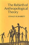 The Rebirth of Anthropological Theory / Edition 2