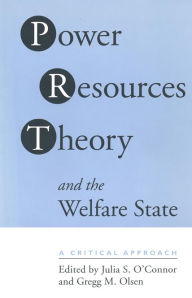 Title: Power Resource Theory and the Welfare State: A Critical Approach, Author: Julia S. O'Connor