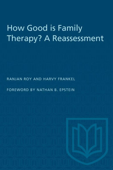 How Good Is Family Therapy?: A Reassessment