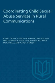 Coordinating Child Sexual Abuse Services in Rural Communities