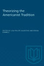 Theorizing the Americanist Tradition