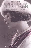 The Girl from God's Country: Nell Shipman and the Silent Cinema / Edition 1