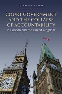 Court Government and the Collapse of Accountability in Canada and the United Kingdom / Edition 1