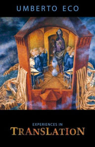 Title: Experiences in Translation, Author: Umberto Eco